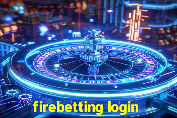 firebetting login